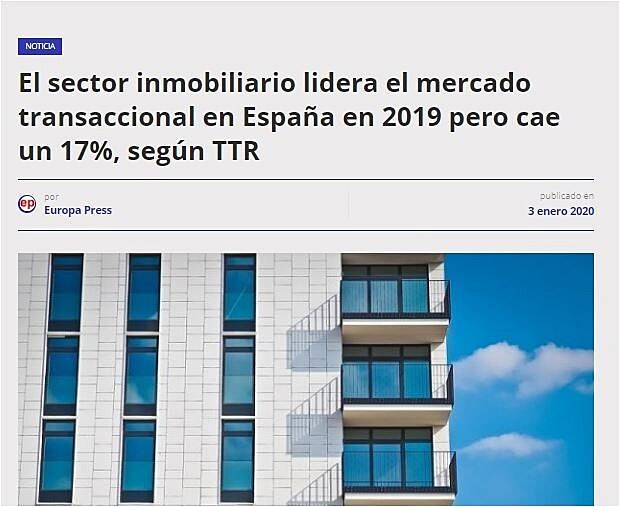 El sector inmobiliario lidera el mercado transaccional en Espaa en 2019 pero cae un 17%, segn TTR